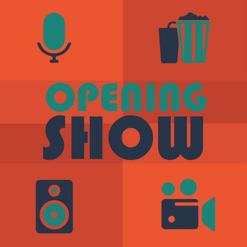 Opening Show