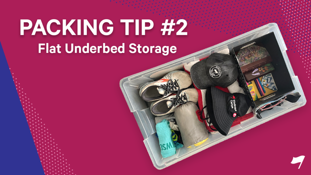 Packing-Tips-Overnight-Camp-Flat-Underbed-Storage
