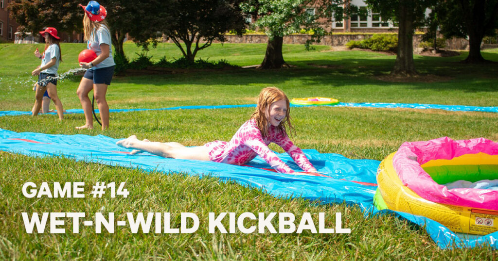 Backyard Water Olympics, Game 14, Wet-n-wild, kickball, water games